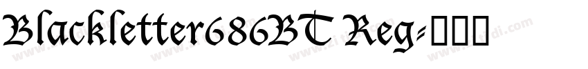 Blackletter686BT Reg字体转换